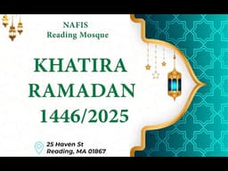Ramadan 22 Khatirah by Sh Irbaz Hannan  Spiritual Reflections & Lessons
