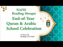 End-of-Year Qur’an & Arabic School Celebration | Student Awards & Performances